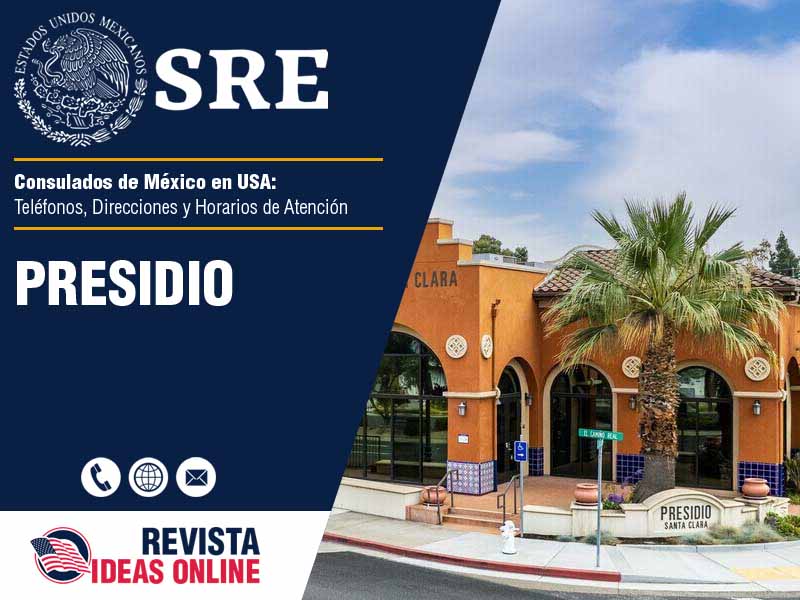 Consulado de Mxico en Presidio TX - Telfono, Direccin y Horario de Atencin