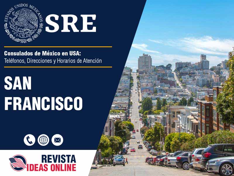 Consulado de Mxico en San Francisco CA - Telfono, Direccin y Horario de Atencin